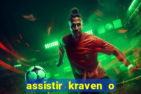 assistir kraven o caçador dublado